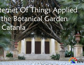 IoT at Botanical Garden Catania Intellisystem